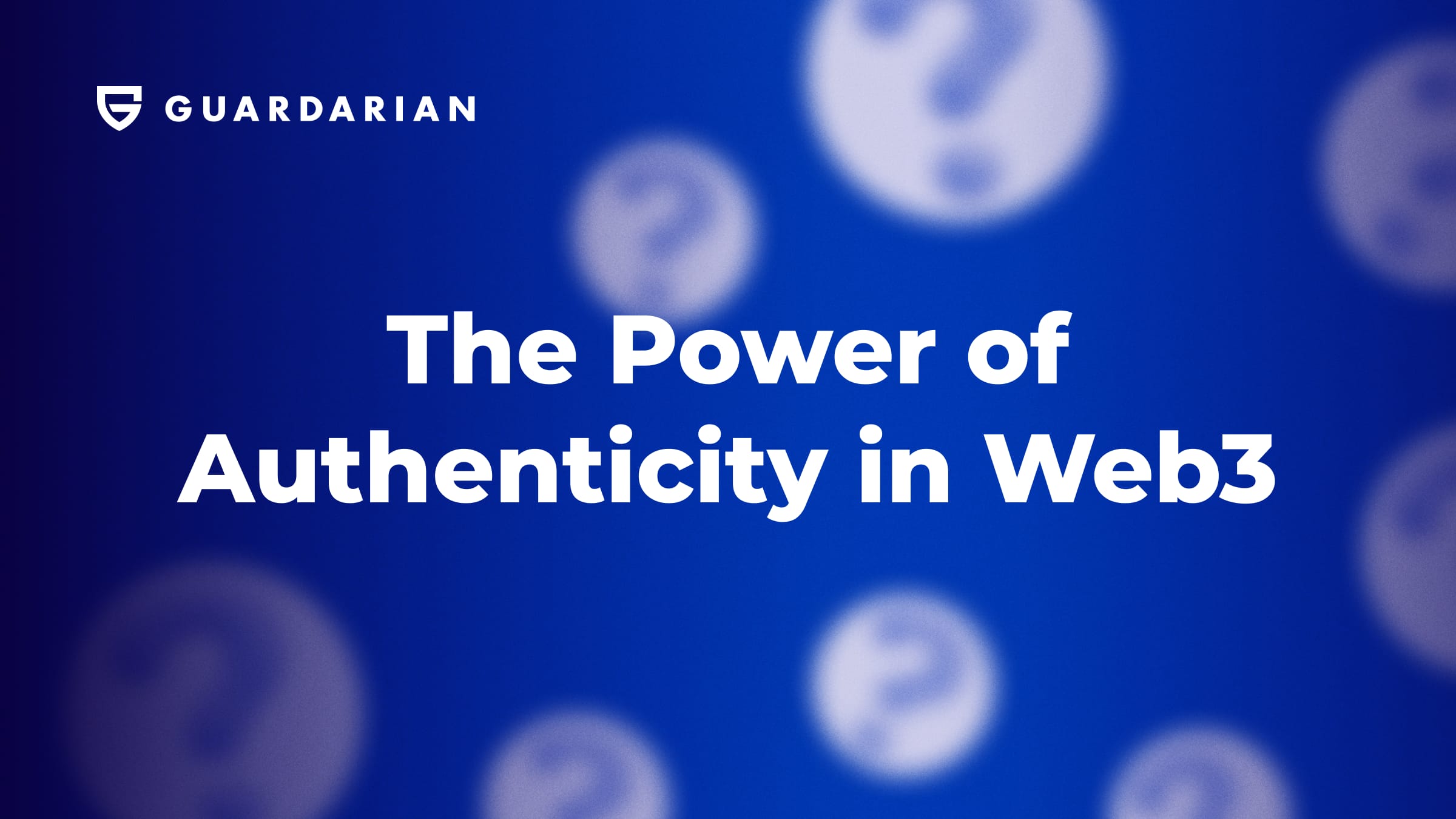The Power of Authenticity in Web3
