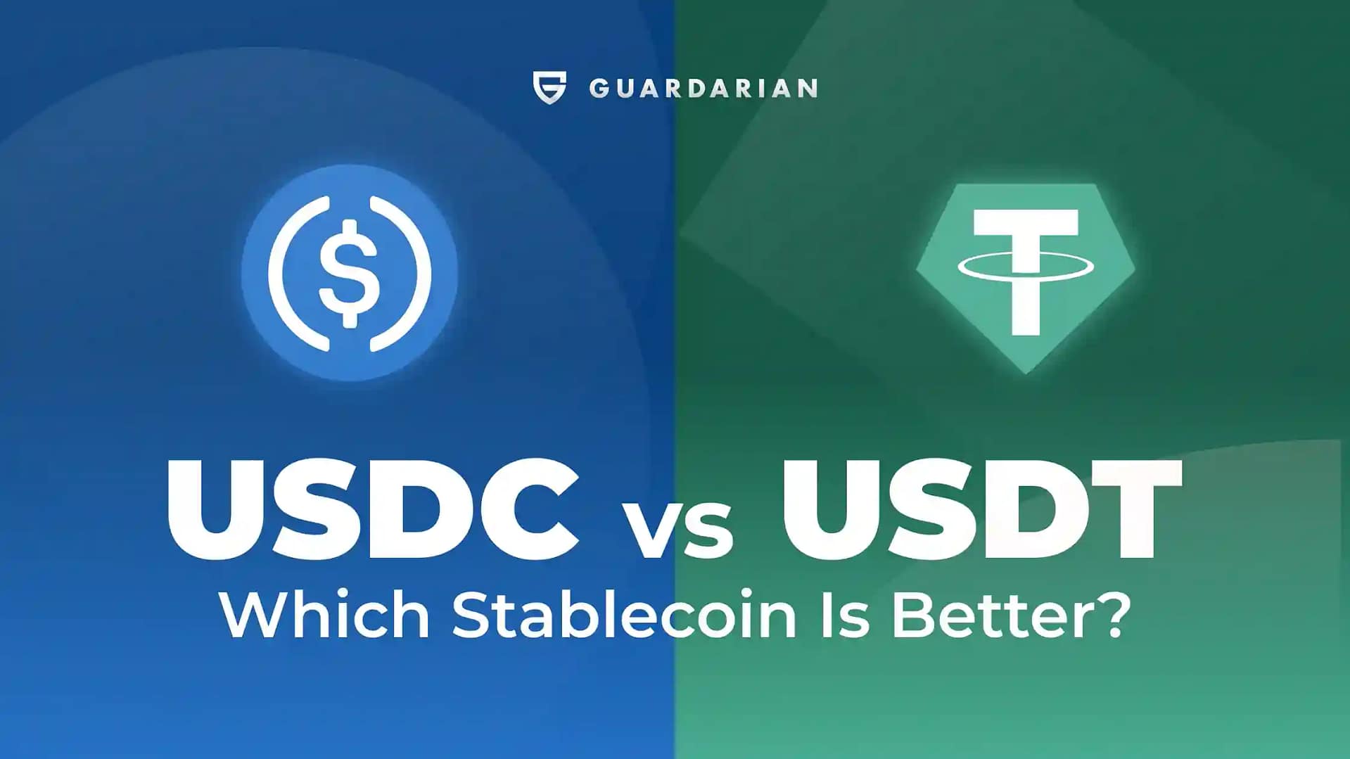 USDC vs USDT: Which Stablecoin is Better?