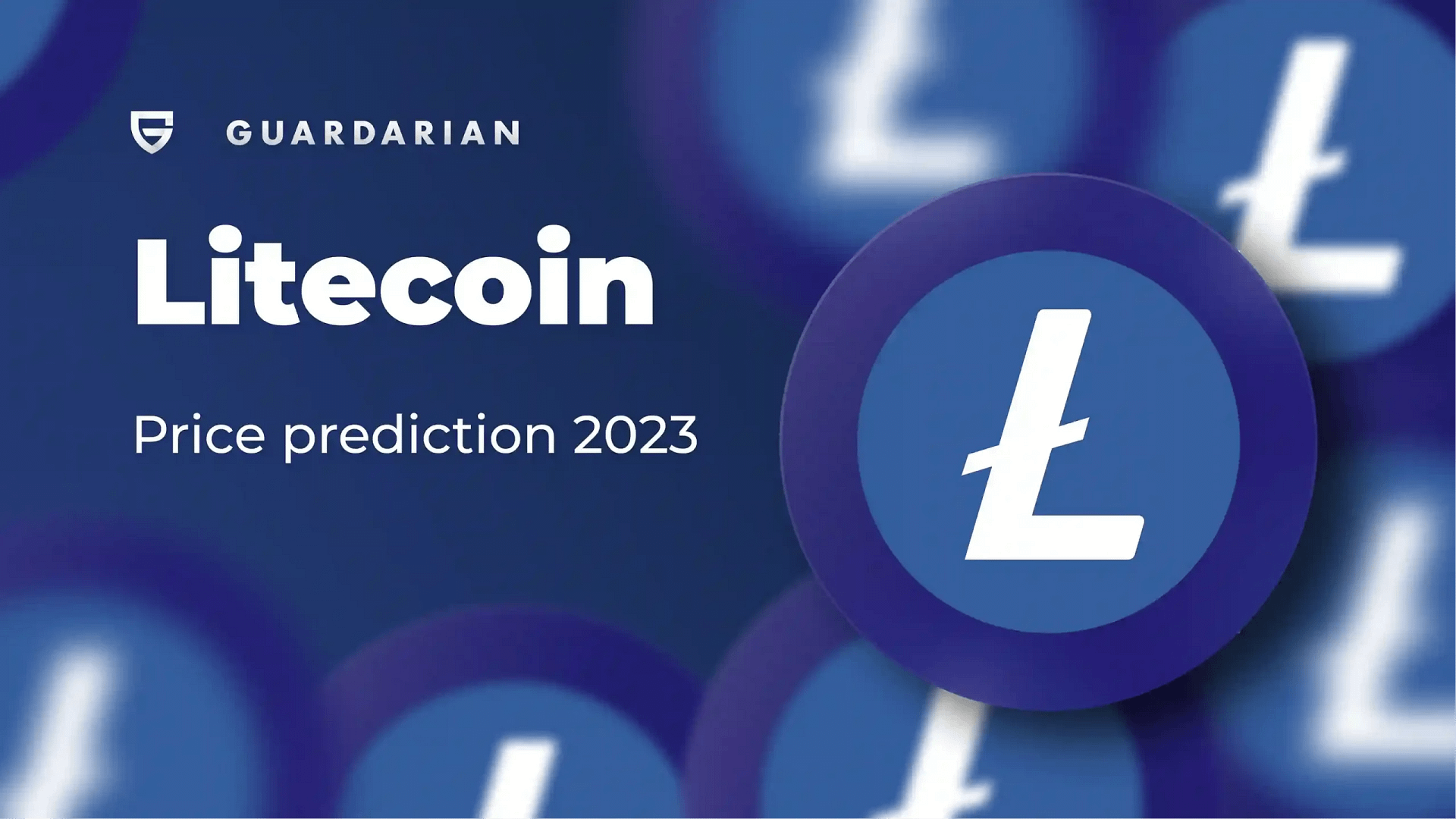Litecoin Price Prediction 2023 - Guardarian blog