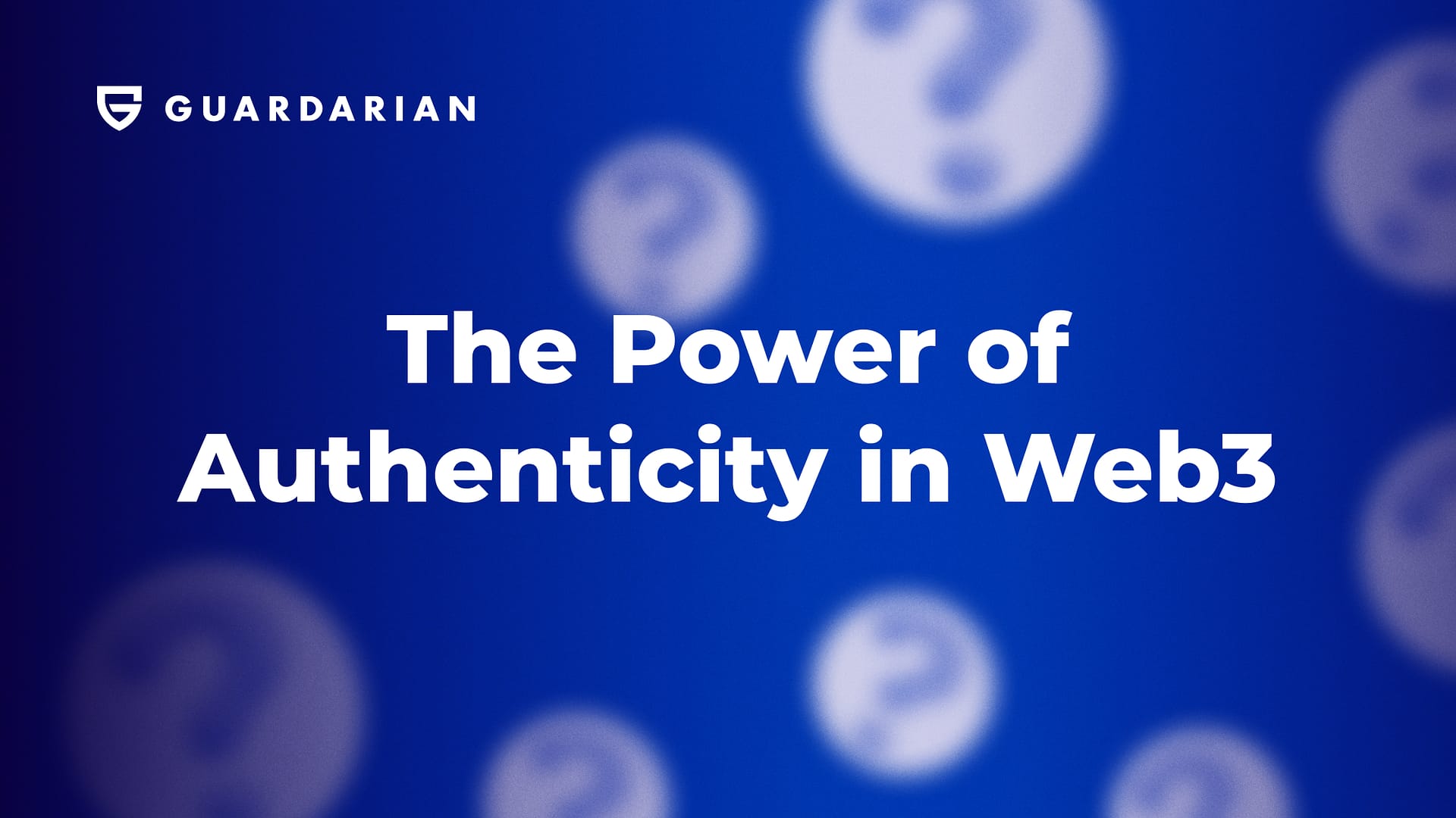 The Power of Authenticity in Web3